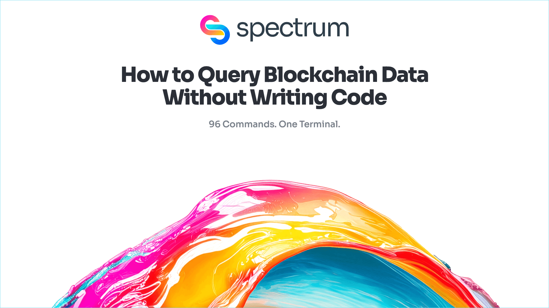 Featured image for: Spectrum CLI is now LIVE!