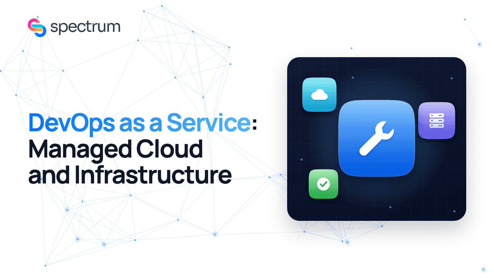 Featured image for: What Is DevOps as a Service? Managed Cloud and Infrastructure