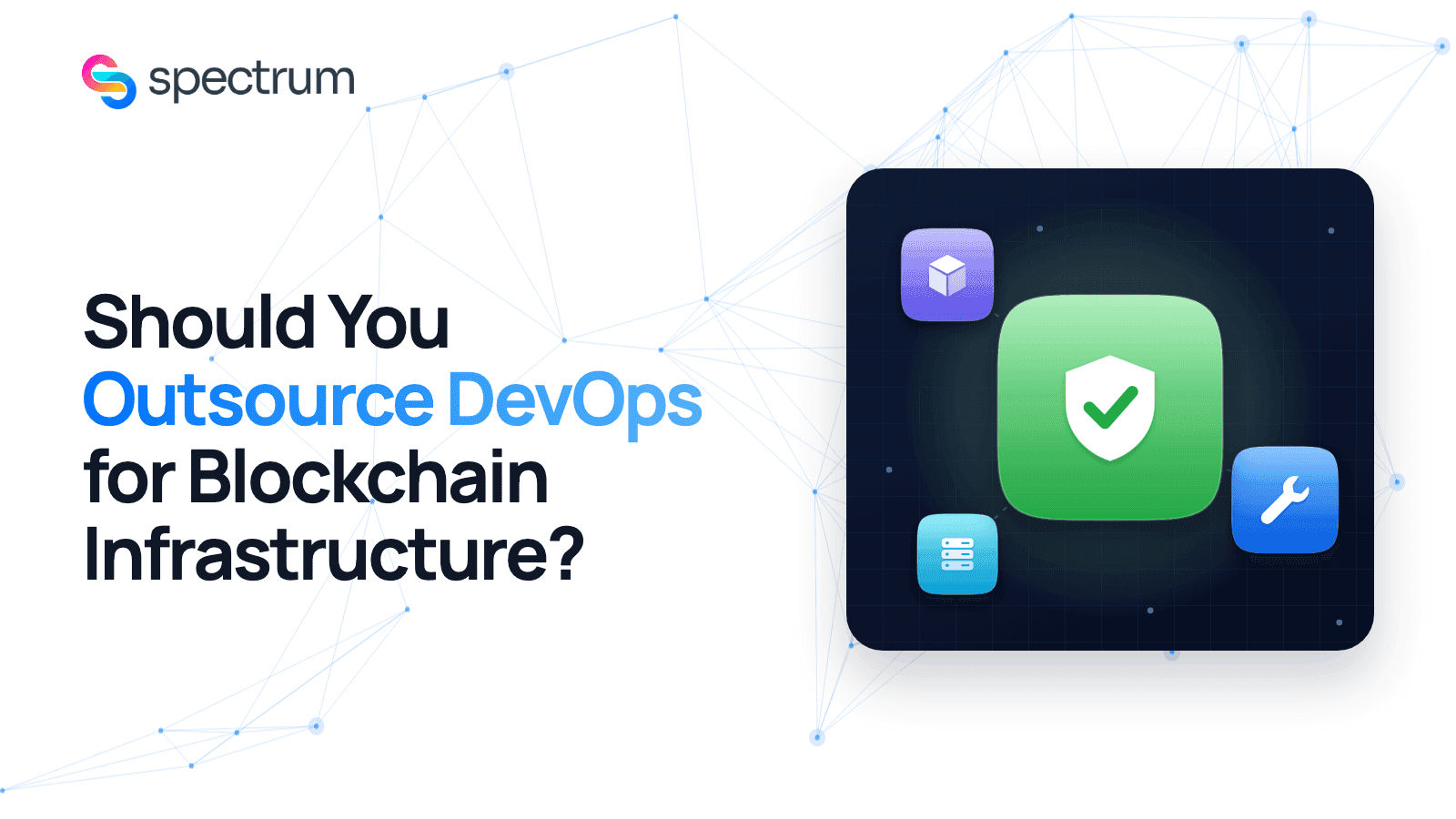 Featured image for: Should You Outsource DevOps for Blockchain Infrastructure?