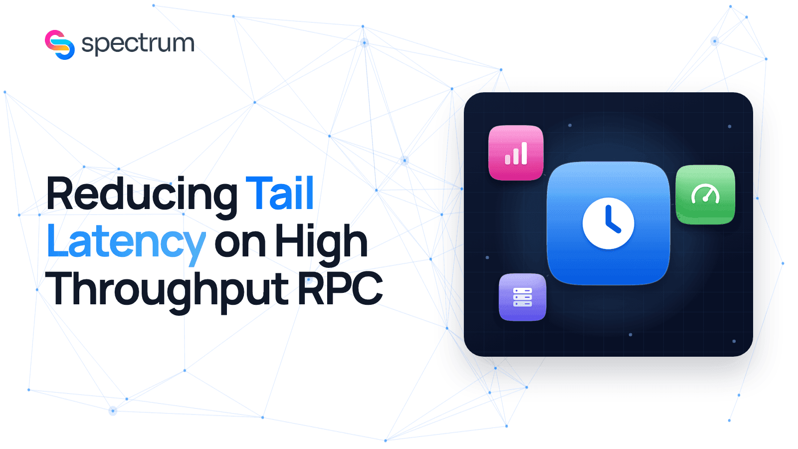 Featured image for: How to Reduce Tail Latency on High Throughput RPC