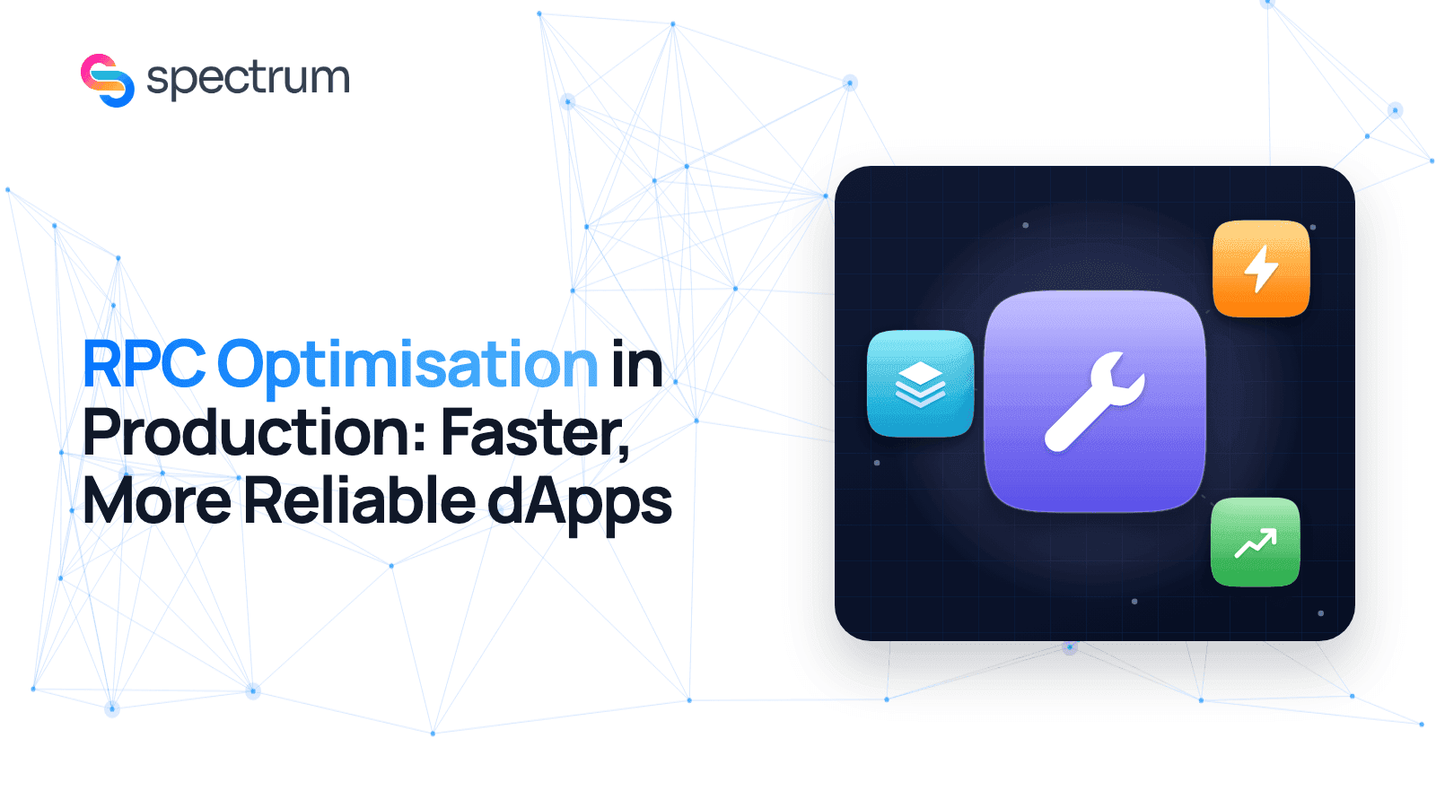Featured image for: RPC Optimisation in Production: Best Practices for Faster dApps