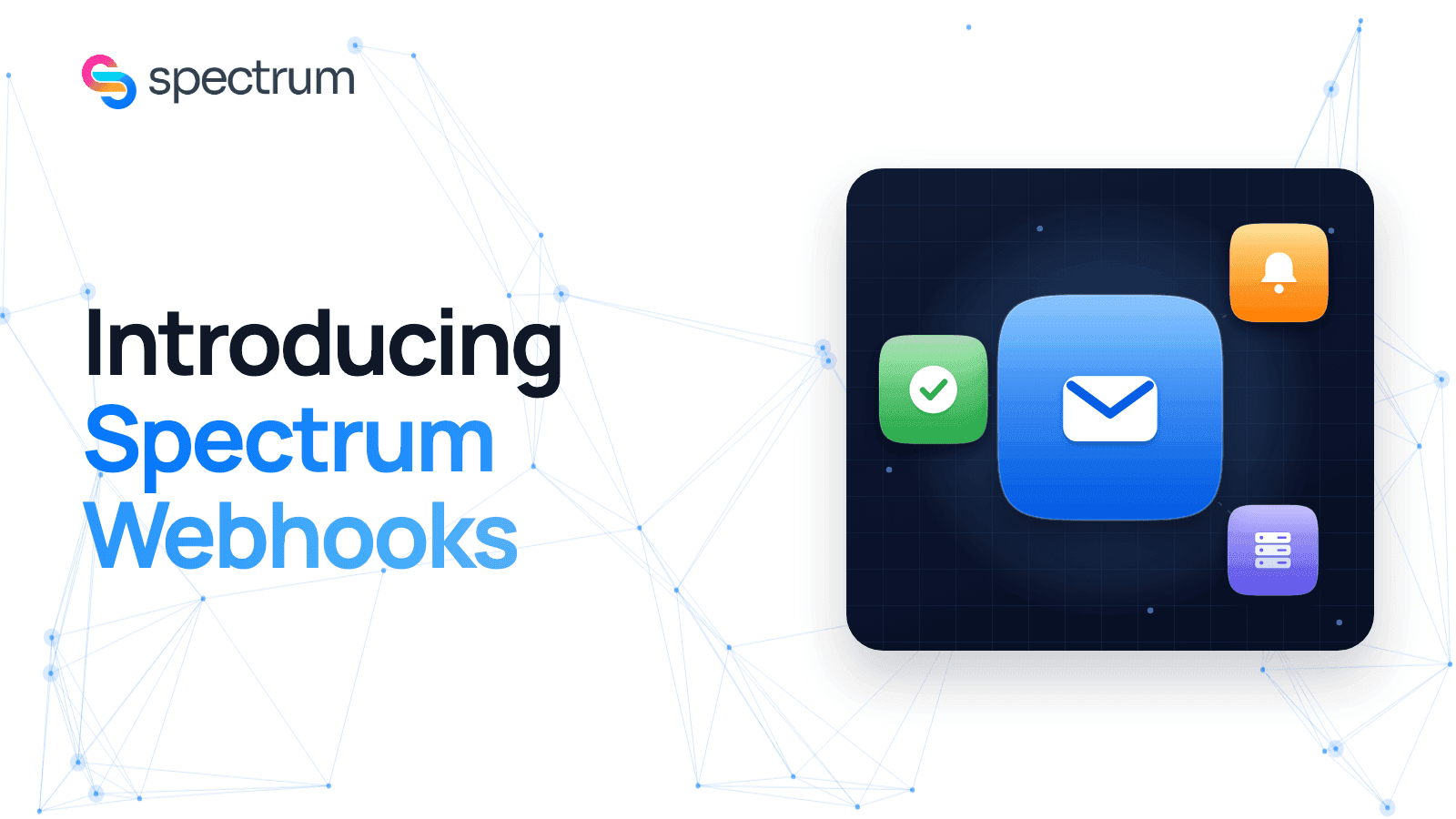 Featured image for: Spectrum Webhooks: Monitor Wallets and Contract Events